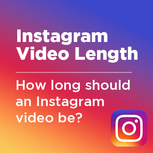 Instagram video length